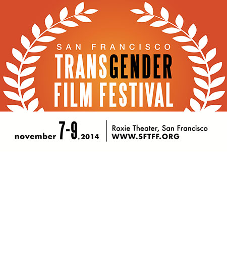 2014 San Francisco Transgender Film Festival